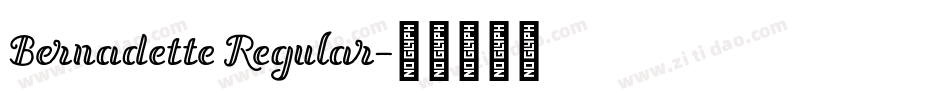 Bernadette Regular字体转换